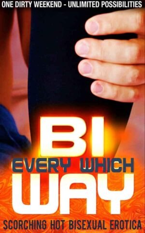 Bi Every Which Way