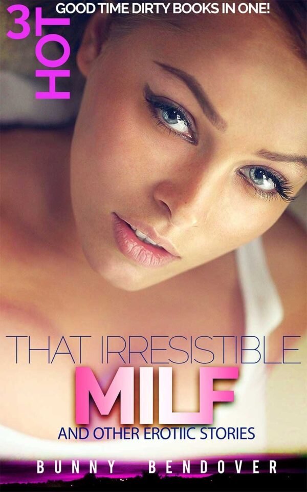 That Irresistible MILF