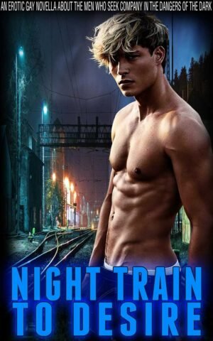 Night Train to Desire